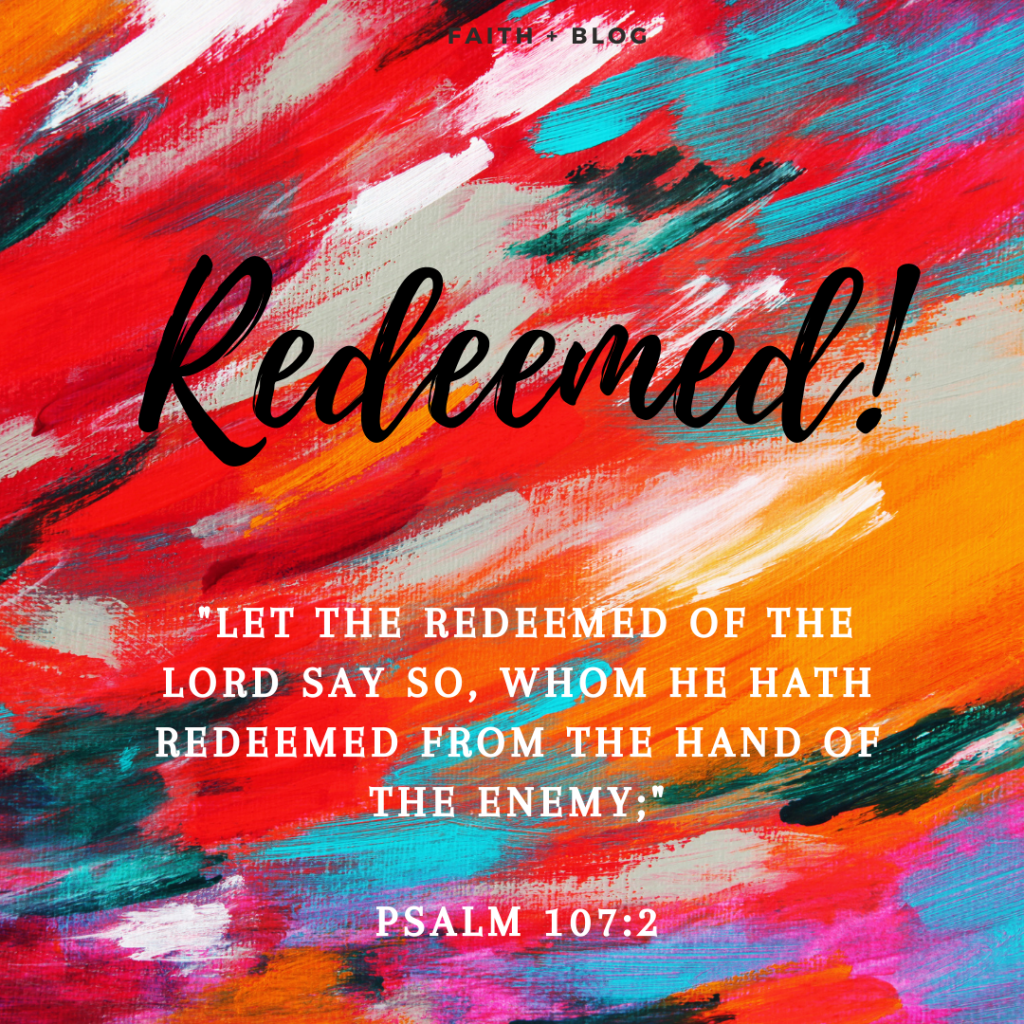 REDEEMED: BOUGHT BY THE&nbsp;BLOOD.