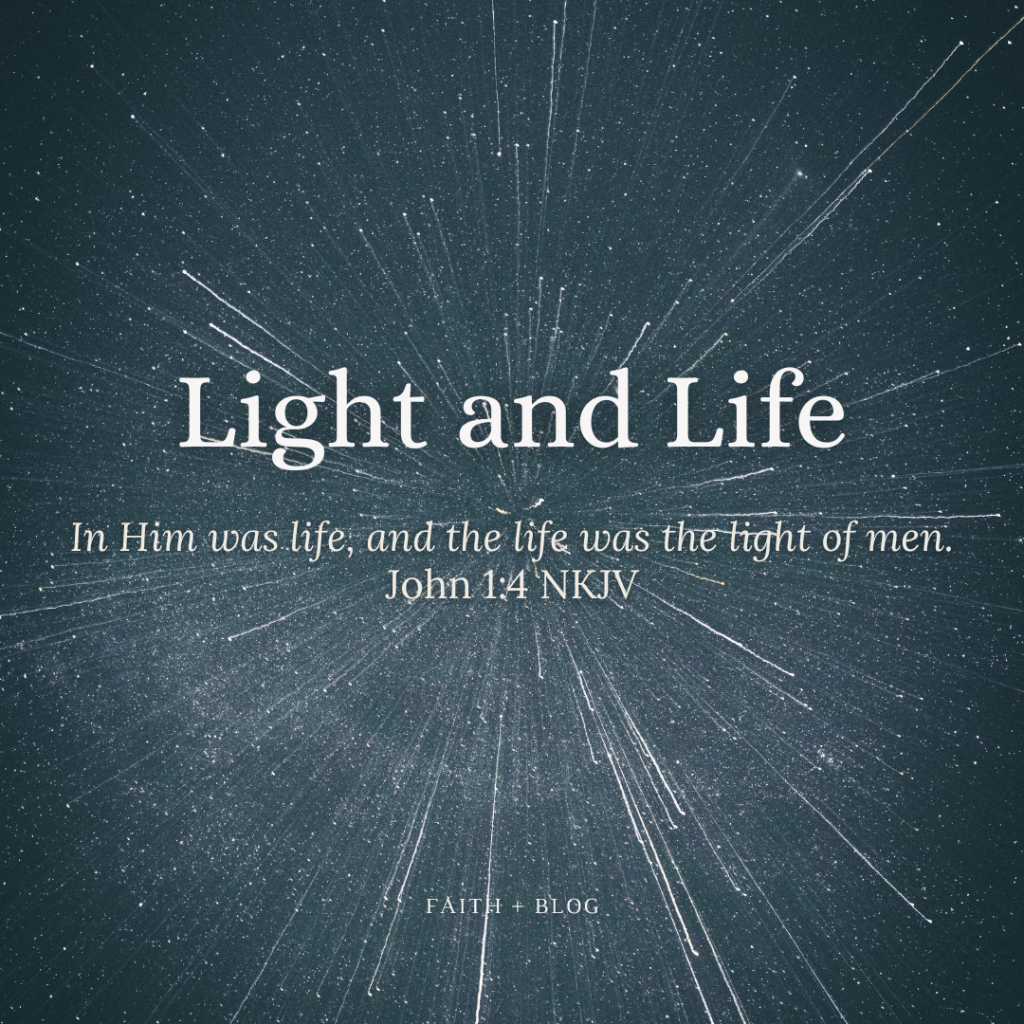 Light and Life