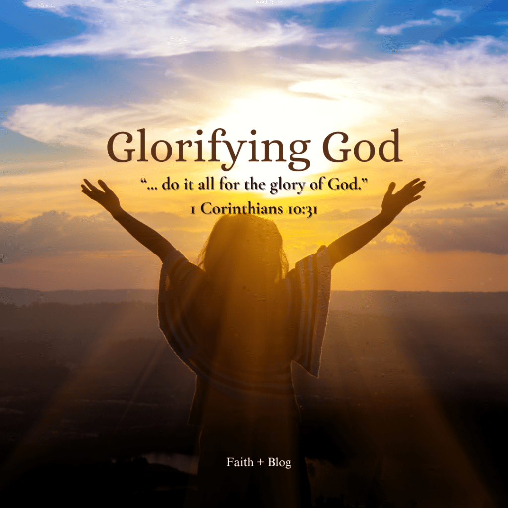 Glorifying God 