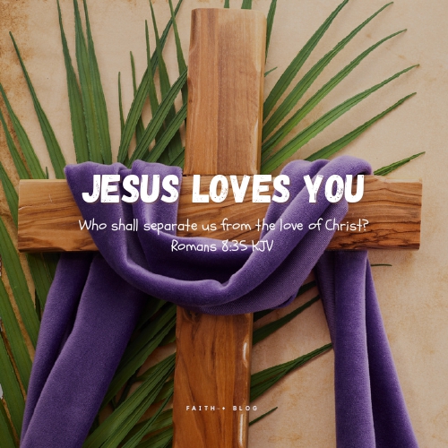 Jesus Loves You