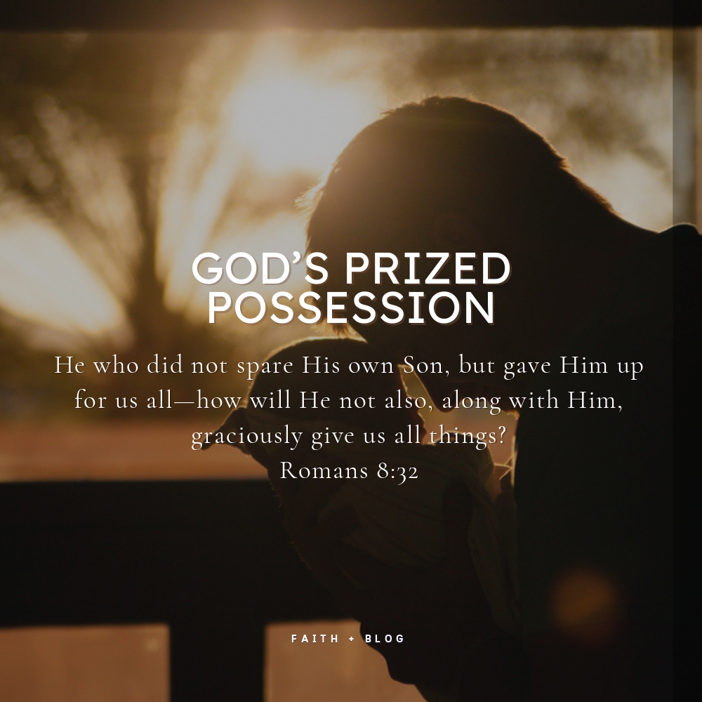 God’s Prized Possession 