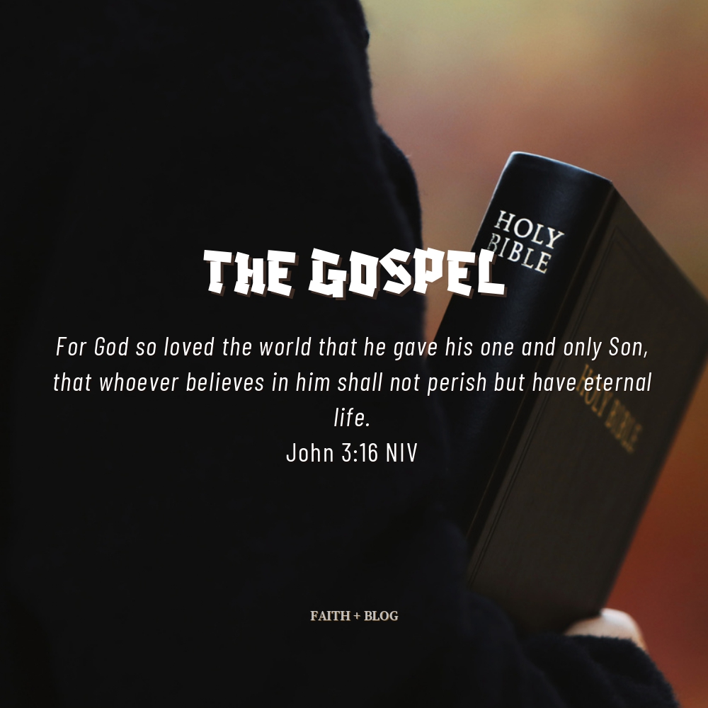 Holy Gospel Scripture The Gospel – Faith+blog