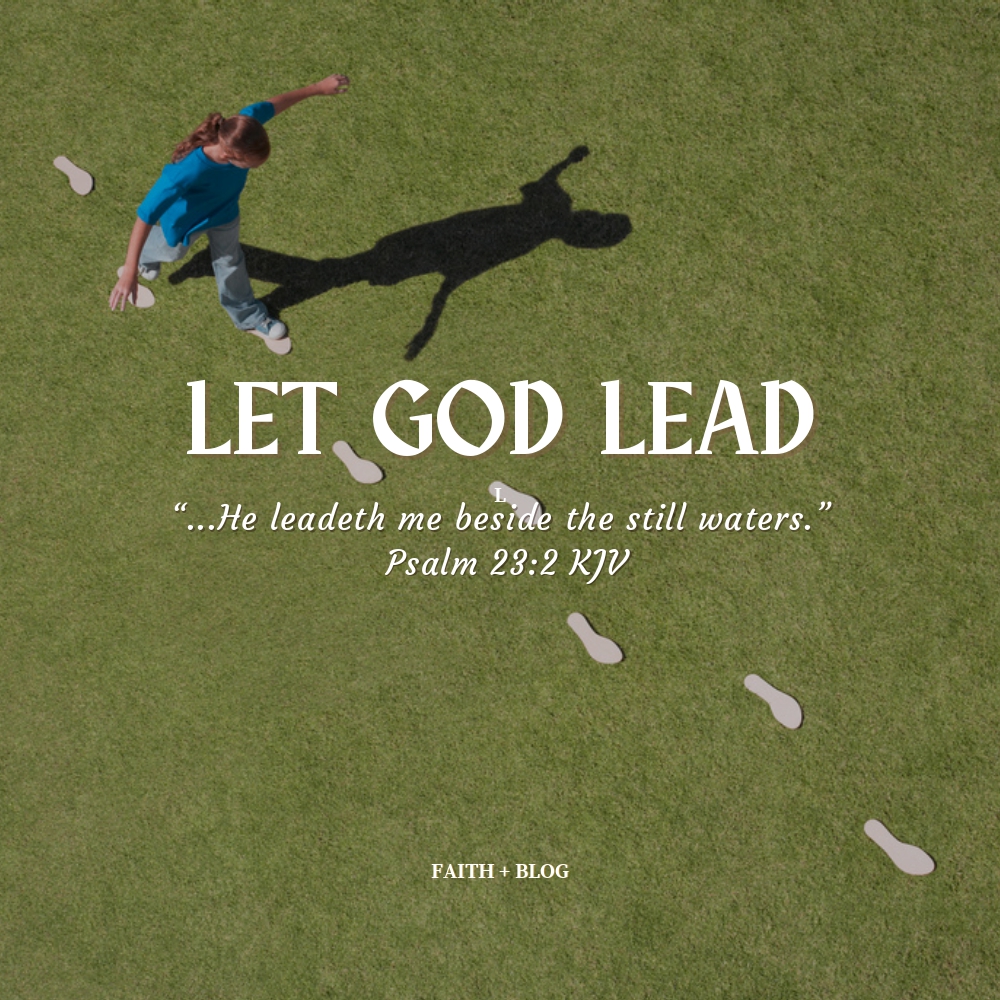 Let God Lead