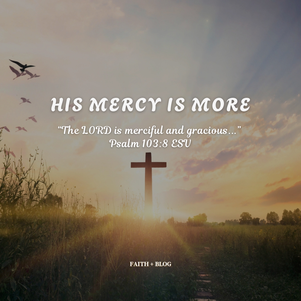 His Mercy is&nbsp;More