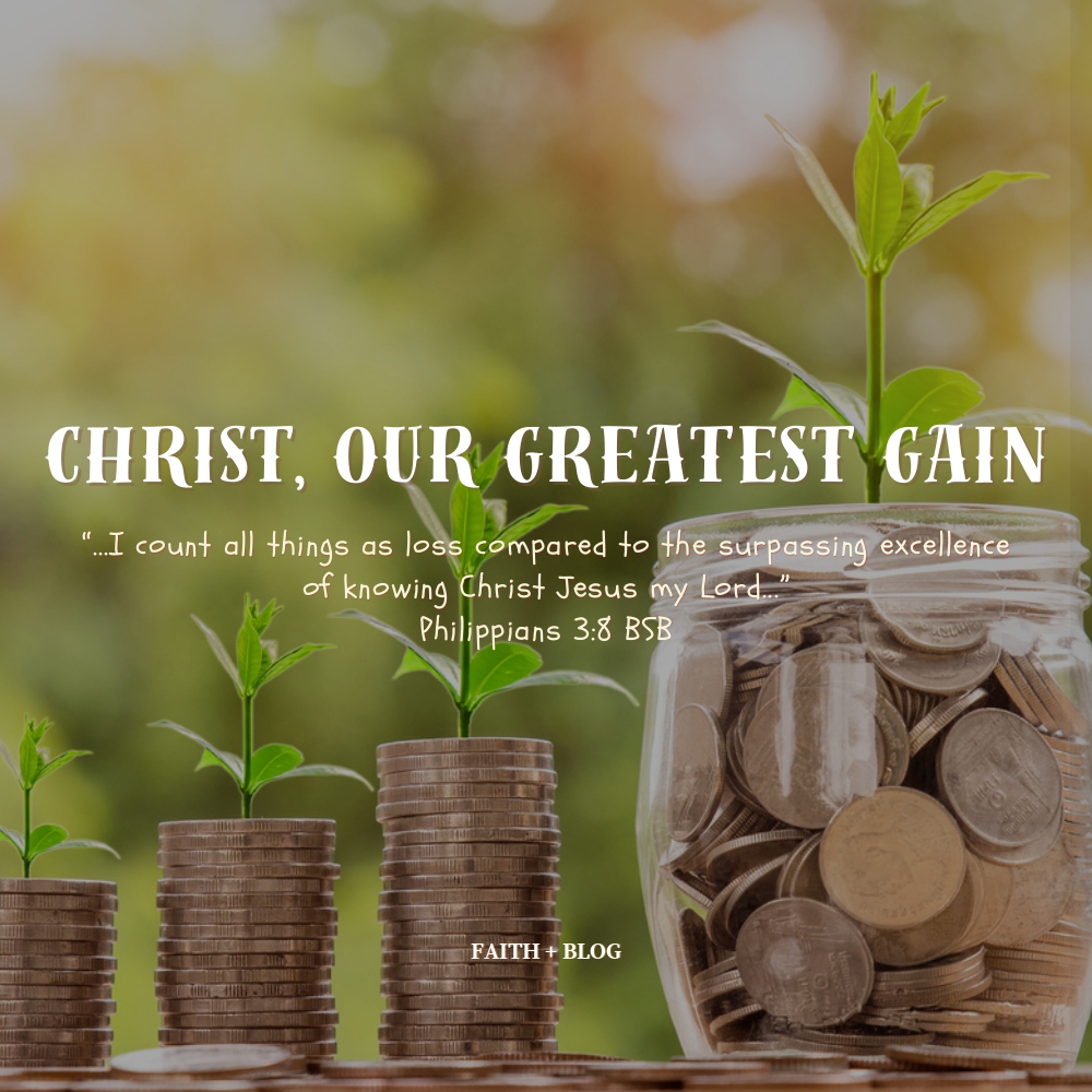 Christ, Our Greatest&nbsp;Gain